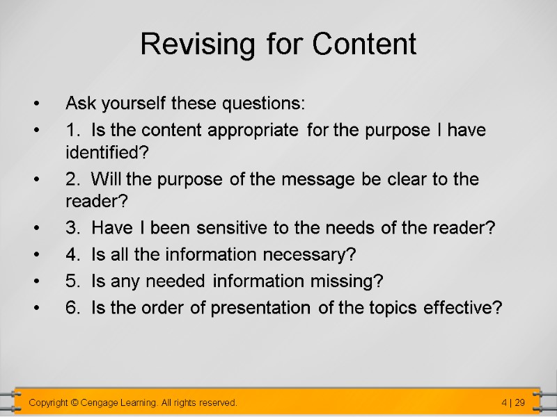 Revising for Content  Ask yourself these questions:  1.  Is the content